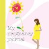 My Pregnancy Journal